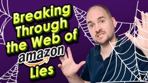 396-Breaking-Through-the-Web-of-Amazon-Lies-1024x576