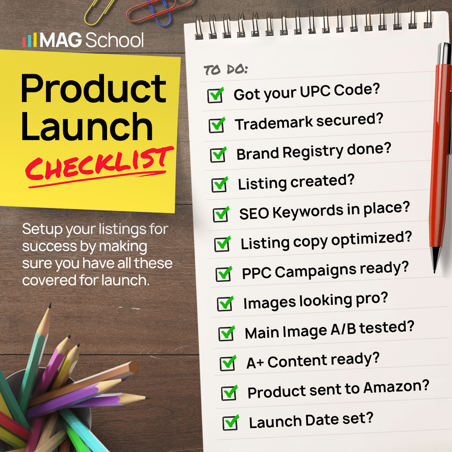 Amazon Product Launch Checklist - MAG School Checklist