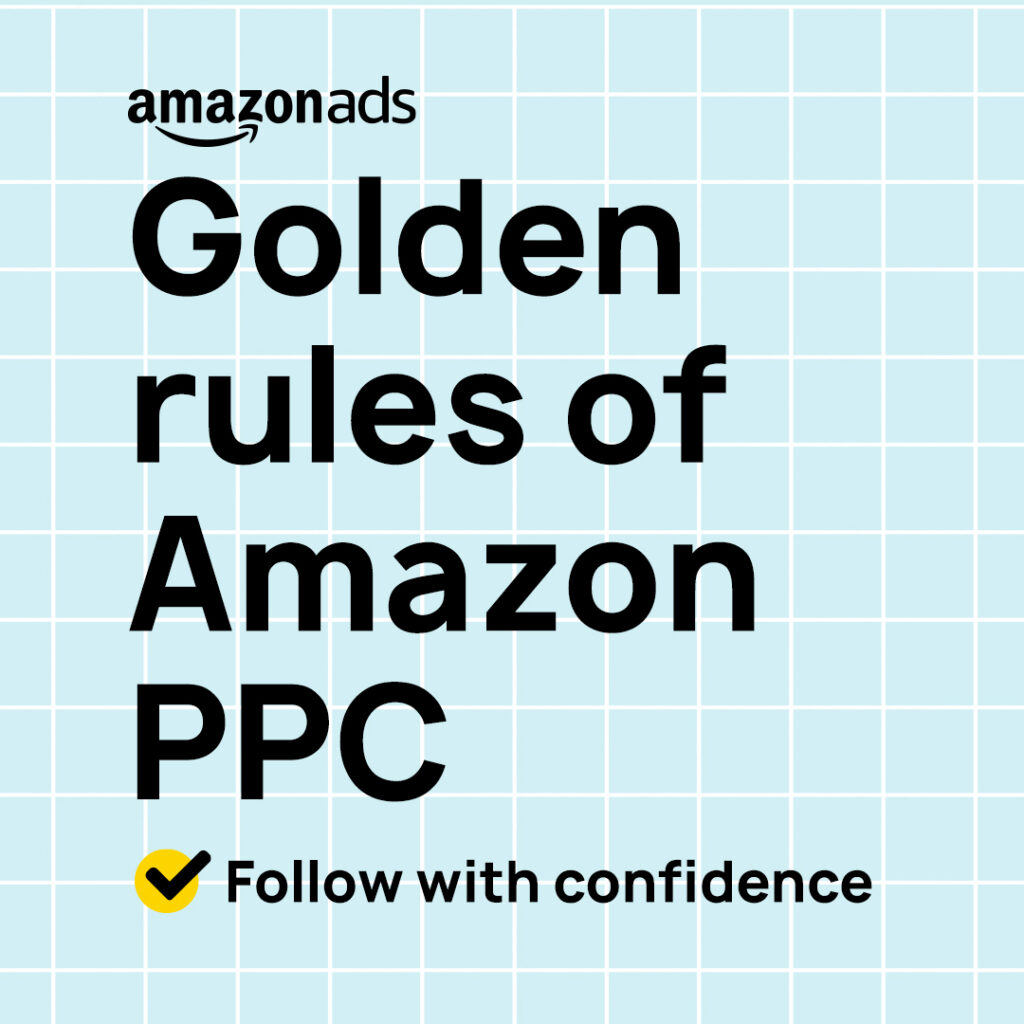 Golden rules of Amazon PPC 01